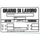 CARTELLO PVC ORARIO DI LAVORO 30X20
