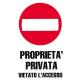 CARTELLO PVC PROP.PRIV.VIET.ACCES. 30X20
