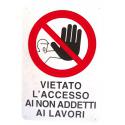 CARTELLO PVC DIVIETO ACCESSO N/ADDETTI 30X20