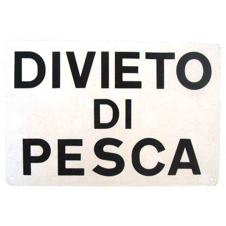 CARTELLO ALU DIVIETO PESCA 30X20
