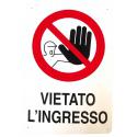 CARTELLO PVC VIETATO L'INGRESSO 30X20