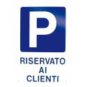 CARTELLO PVC RISERVATO AI CLIENTI 30X20