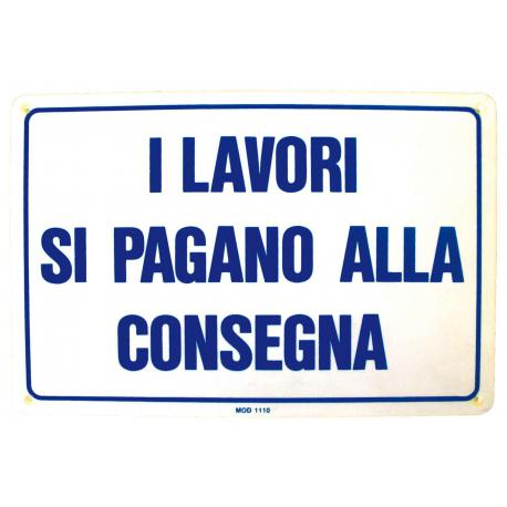 CARTELLO PVC LAVORI SI PAG.CONSEGN.30X20