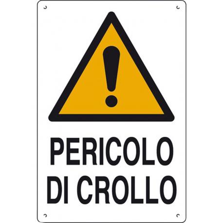CARTELLO POLIONDA PERICOLO CROLLO 60X40CM