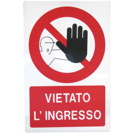 CARTELLO ALU DIVIETO INGRESSO 33X50