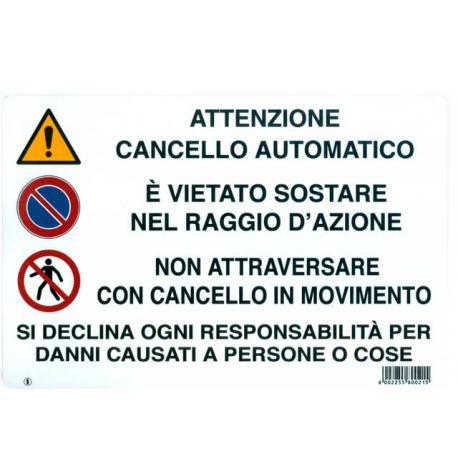 CARTELLO PVC ATTENZ.CANCELLO AUTOM.30X20