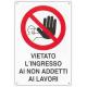 CARTELLO POLIONDA ACCESSO NON ADDETTI 70X50