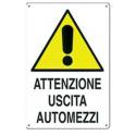 CARTELLO POLIONDA USCITA AUTOMEZZI 70X50