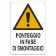 CARTELLO POLIONDA PONTEGGIO SMONTAGGIO 70X50