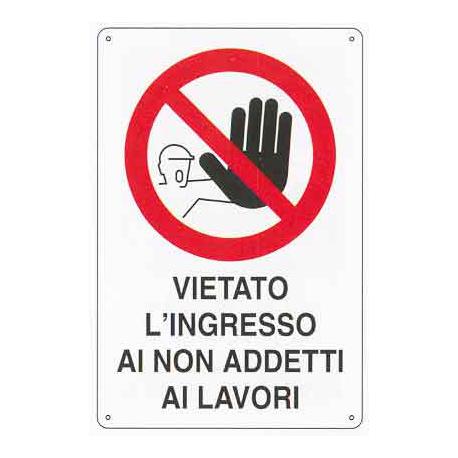 CARTELLO POLIONDA ACCESSO NON ADDETTI 70X50