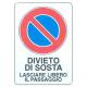 CARTELLO PVC DIV.SOSTA LASC.PASSAG.30X20