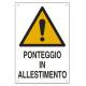 CARTELLO POLIONDA PONTEGGI ALLESTIMENTO 70X50